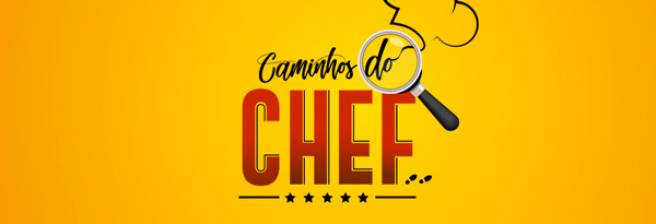 Inscrições Caminhos do Chef 2023